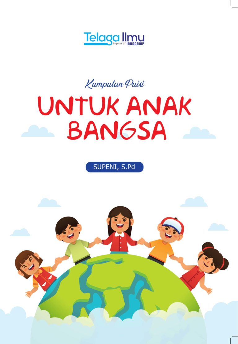 Kumpulan Puisi Untuk Anak Bangsa  INDOCAMP