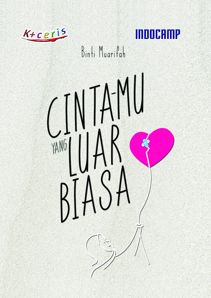 Cinta-mu Yang Luar Biasa | INDOCAMP