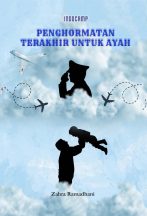 Penghormatan Terakhir Untuk Ayah
